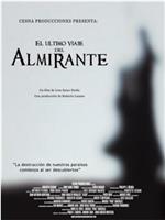 El último viaje del Almirante在线观看和下载