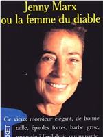 Jenny Marx, la femme du diable在线观看和下载