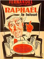 Raphaël le tatoué在线观看和下载