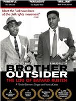 Brother Outsider: The Life of Bayard Rustin在线观看和下载