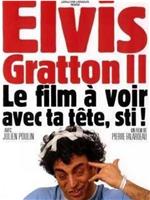 Elvis Gratton II: Miracle à Memphis在线观看和下载