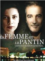 La femme et le pantin在线观看和下载