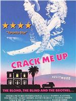 Crack Me Up在线观看和下载