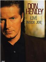 Don Henley: Live Inside Job在线观看和下载