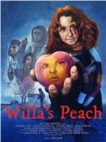 Willa's Peach在线观看和下载