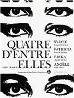 Quatre d'entre elles在线观看和下载