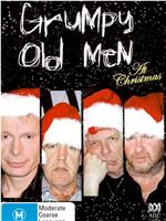 Grumpy Old Men at Christmas在线观看和下载