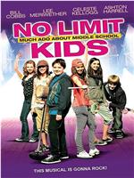 No Limit Kids: Much Ado About Middle School在线观看和下载