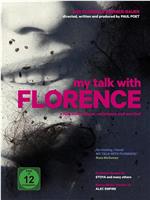 My Talk with Florence在线观看和下载