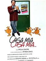 Casa mia casa mia...在线观看和下载