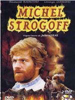 Michel Strogoff在线观看和下载