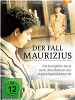 Der Fall Maurizius在线观看和下载