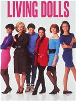 Living Dolls在线观看和下载