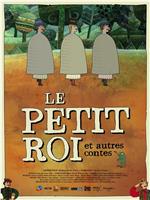 le petit roi et autres contes在线观看和下载