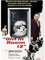 Girl in Room 13在线观看和下载