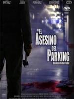 El asesino del parking在线观看和下载