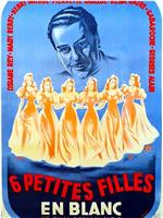 Six petites filles en blanc在线观看和下载