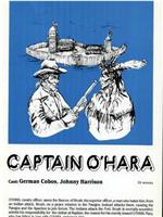 Secret of Captain O'Hara在线观看和下载