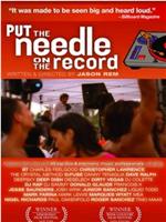 Put the Needle on the Record在线观看和下载