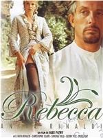 Rebecca, la signora del desiderio在线观看和下载