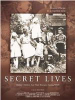 Secret Lives: Hidden Children and Their Rescuers During WWII在线观看和下载