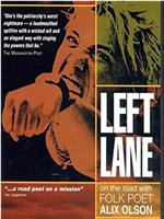 Left Lane: On the Road with Folk Poet Alix Olson在线观看和下载