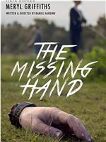 The Missing Hand在线观看和下载