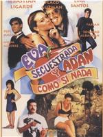 Eva secuestrada y Adan... ¡como si nada!在线观看和下载