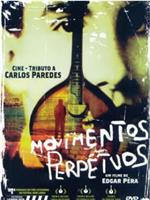 Movimentos Perpétuos: Cine-Tributo a Carlos Paredes在线观看和下载