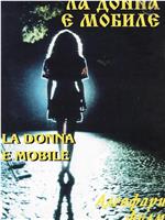 La donna è mobile在线观看和下载