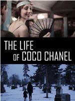 The Life of Coco Chanel在线观看和下载