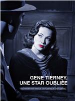 Gene Tierney a Forgotten Star在线观看和下载