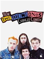 How the Young Ones Changed Comedy Season 1在线观看和下载