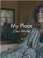 My Place: Cleo Wade在线观看和下载