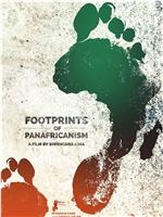 Footprints of Pan Africanism在线观看和下载