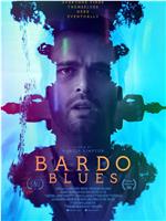 Bardo Blues在线观看和下载