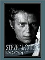 Steve McQueen: Man on the Edge观看