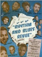 Rhythm and Blues Revue在线观看和下载