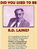 Did You Used to Be R.D. Laing?在线观看和下载