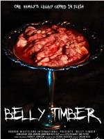 Belly Timber在线观看和下载