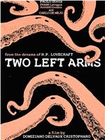 H.P. Lovecraft: Two Left Arms在线观看和下载