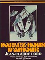 Parlez-nous d'amour在线观看和下载