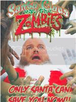 Santa Claus Versus the Zombies在线观看和下载