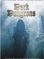 Dark Dungeons在线观看和下载