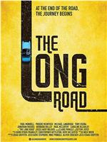 The Long Road在线观看和下载