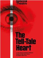 National Theatre: The Tell-Tale Heart在线观看和下载