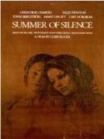 Summer of Silence在线观看和下载