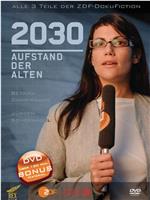 2030 - Aufstand der Alten在线观看和下载