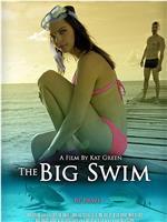 The Big Swim在线观看和下载