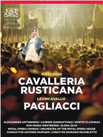 英国皇家歌剧院现场：马斯卡尼《乡村骑士》莱昂卡瓦洛《丑角》在线观看和下载